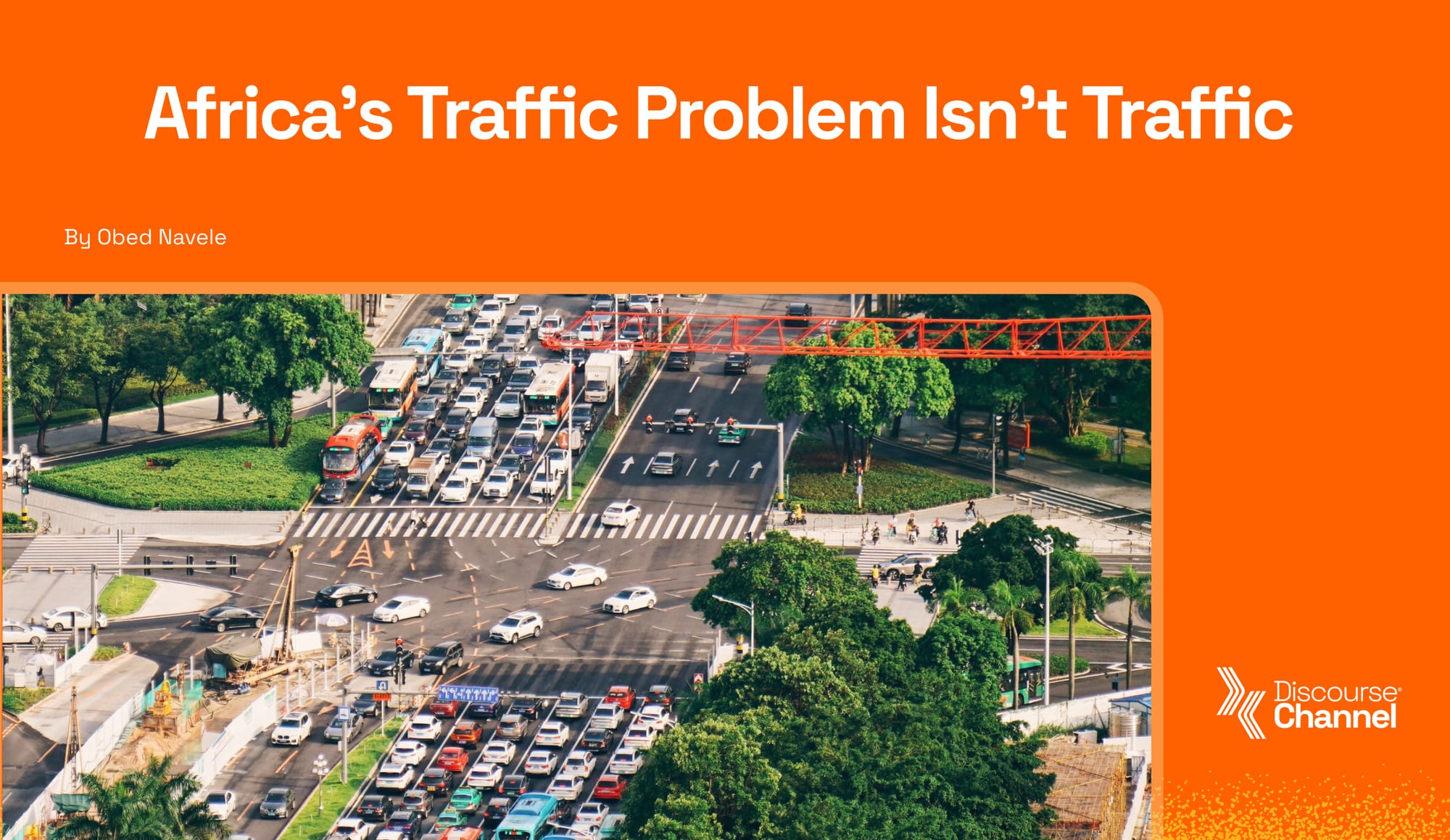 Africa's Traffic Problem Isn't Traffic's Image