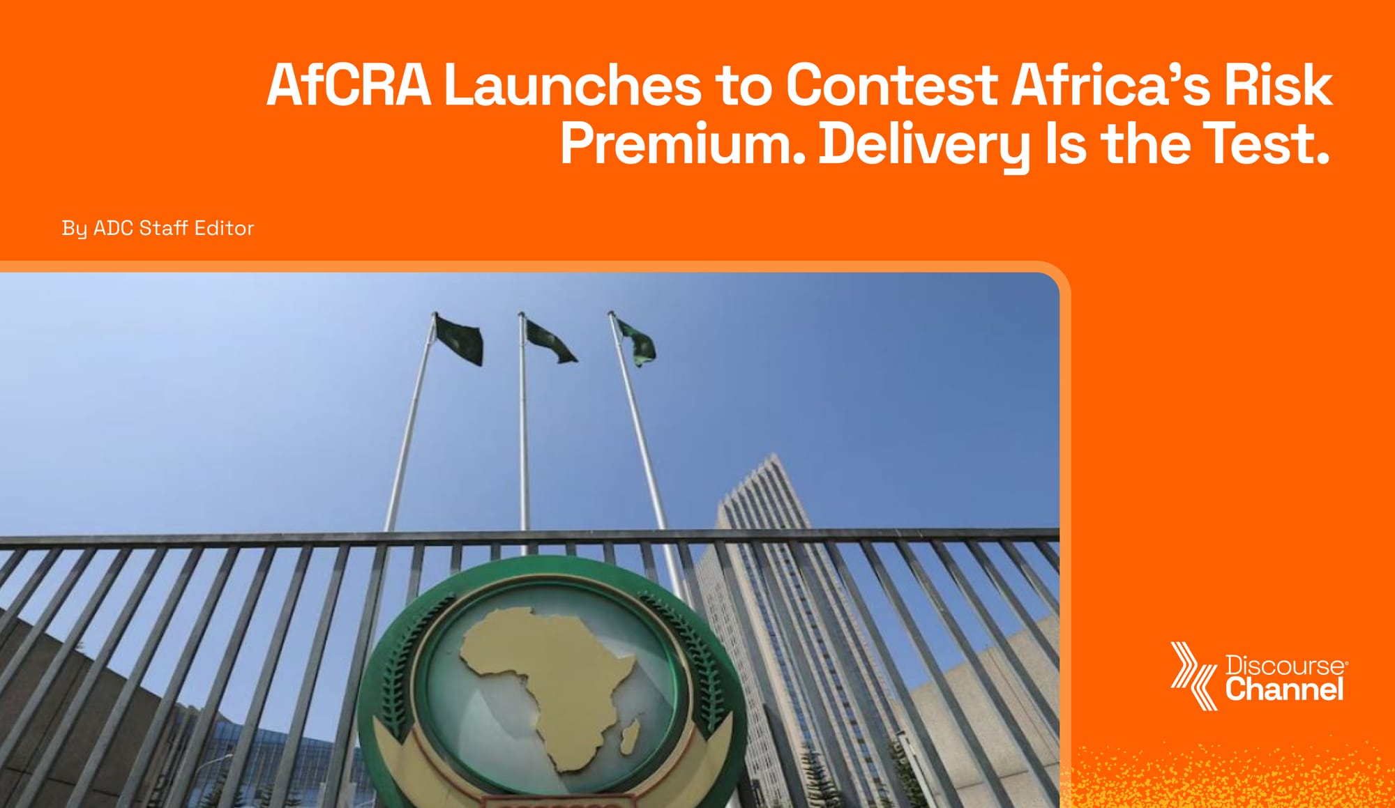 AfCRA Launches to Contest Africa's Risk Premium...'s Image