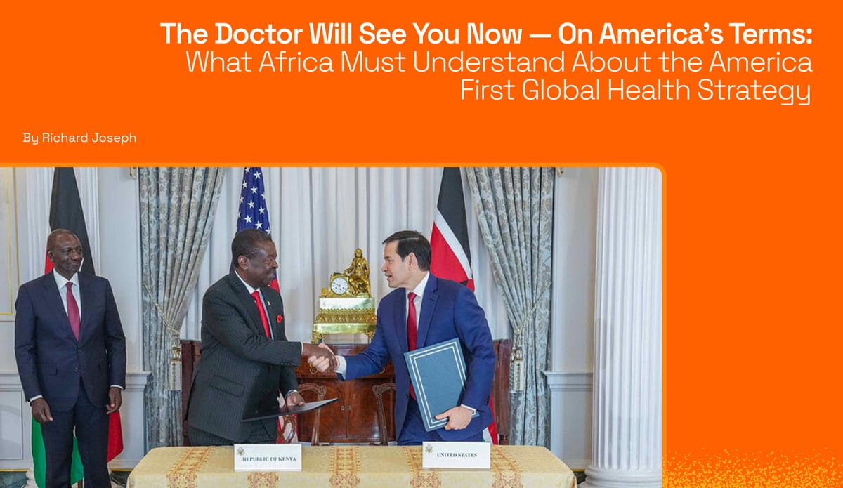 The Doctor Will See You Now — On America’s Terms: What Africa Must Understand About the America First Global Health Strategy
