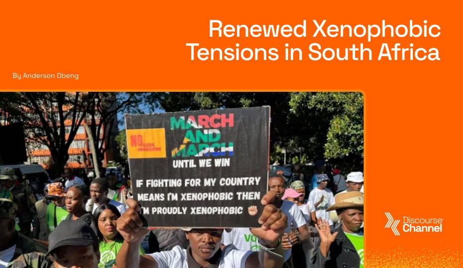 Renewed Xenophobic Tensions in South Africa