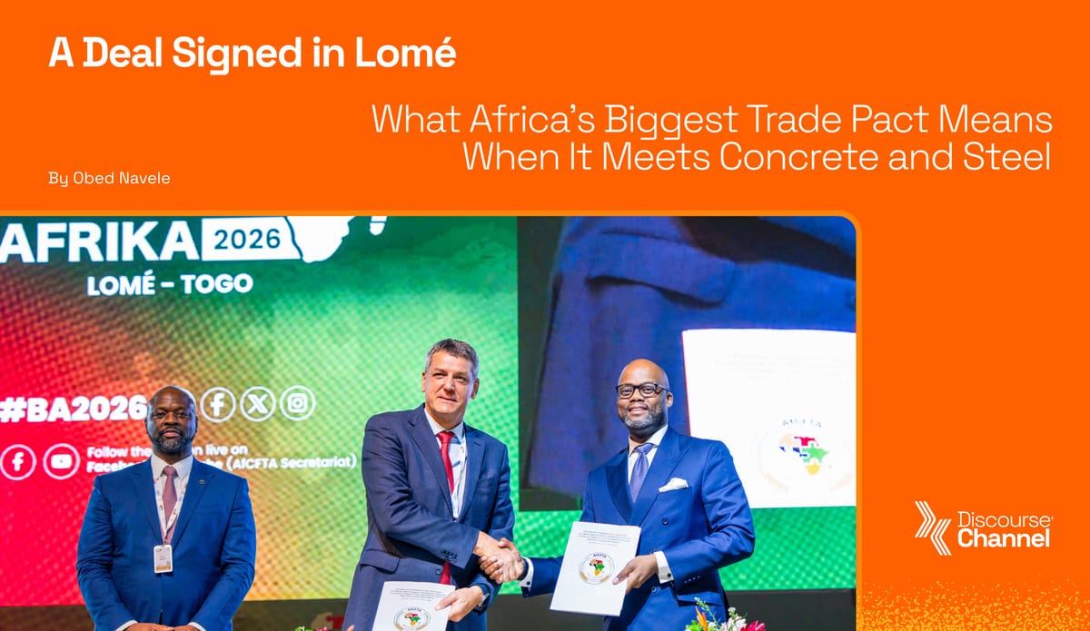 A Deal Signed in Lomé: What Africa's Biggest Trade Pact Means When It Meets Concrete and Steel