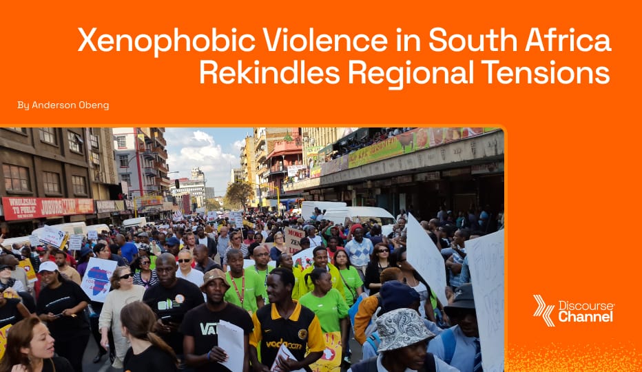 Xenophobic Violence in South Africa Rekindles Regional Tensions