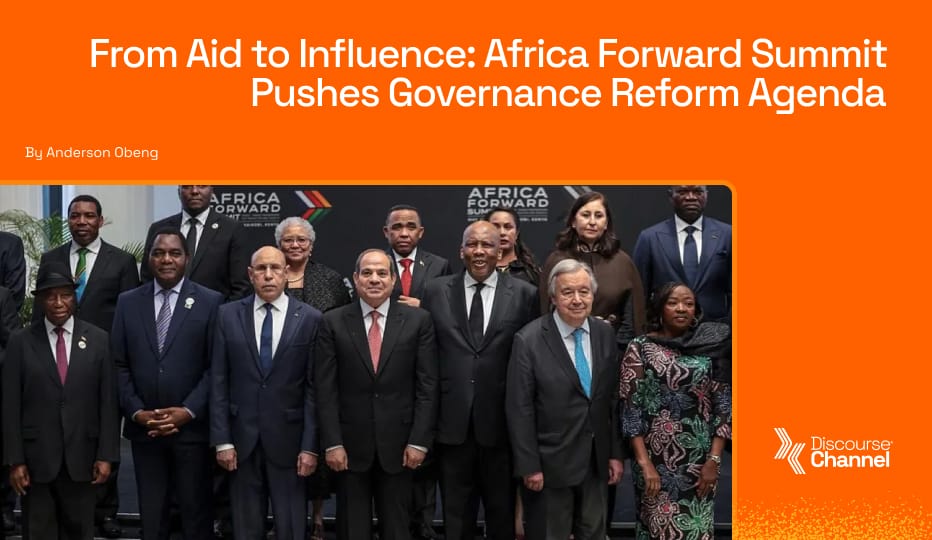 From Aid to Influence: Africa Forward Summit Pushes Governance Reform Agenda