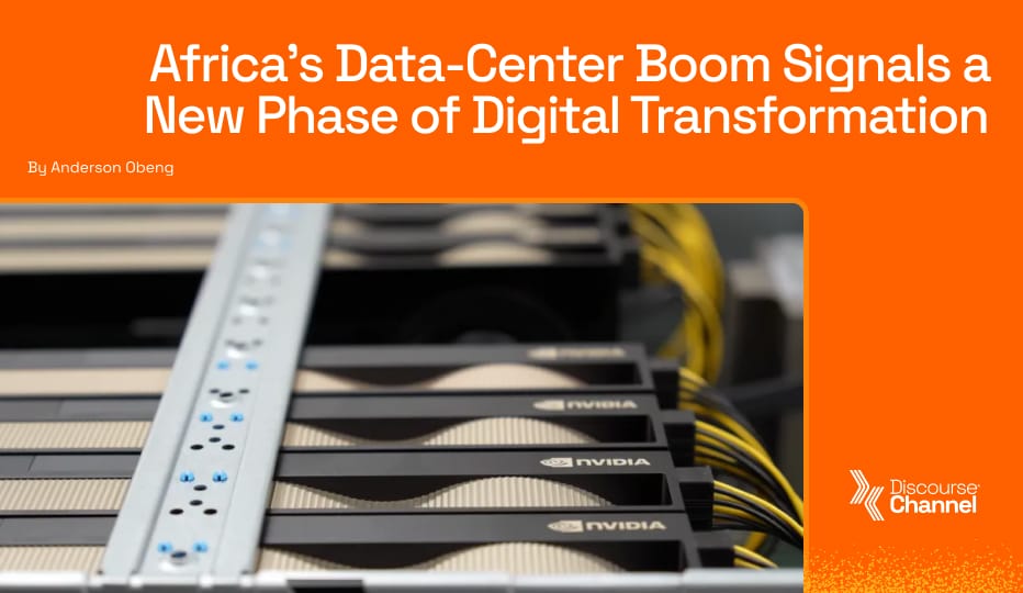 Africa’s Data-Center Boom Signals a New Phase of Digital Transformation