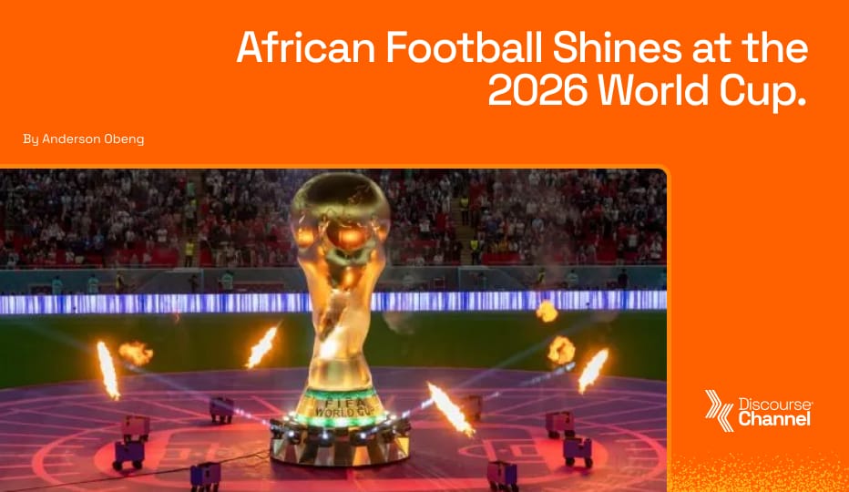 African Football Shines at the 2026 World Cup.