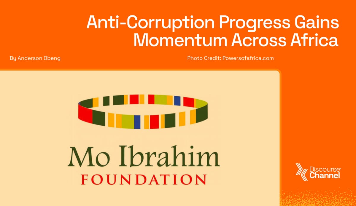 Anti-Corruption Progress Gains Momentum Across Africa
