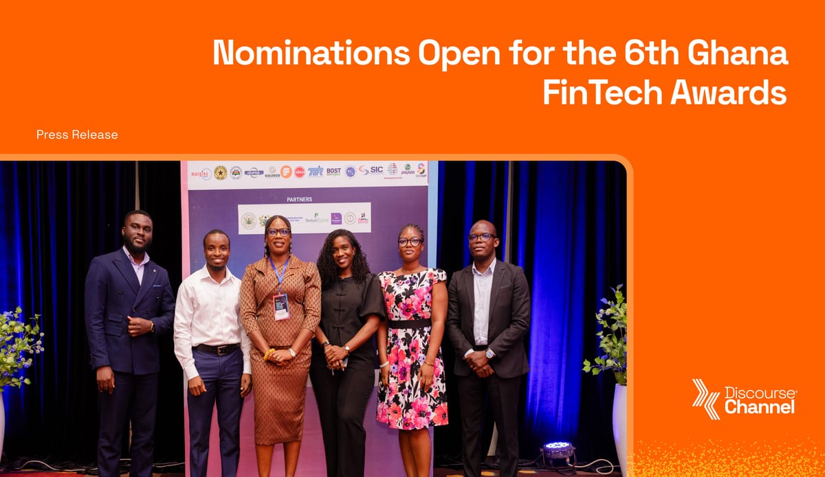 Nominations Open for the 6th Ghana FinTech Awards