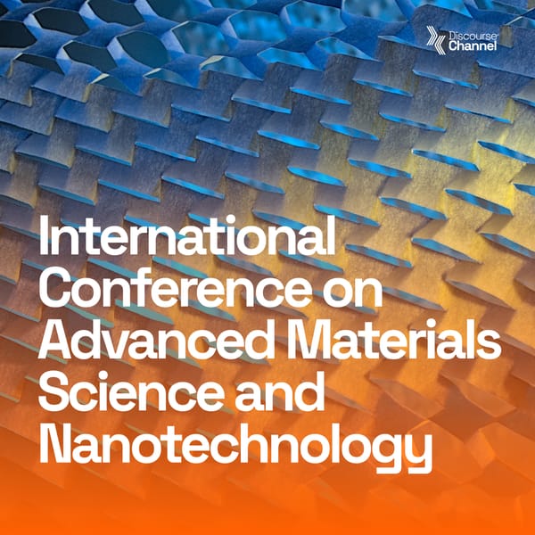International Conference on Advanced Materials Science and Nanotechnology
