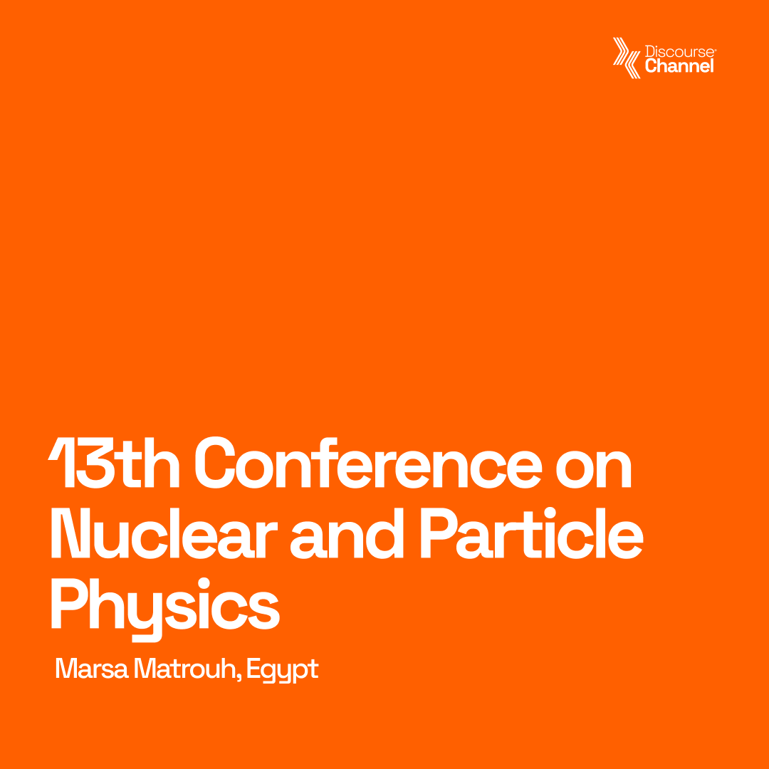 13th Conference on Nuclear and Particle Physics