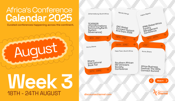 African Conferences, August 18th - 24th