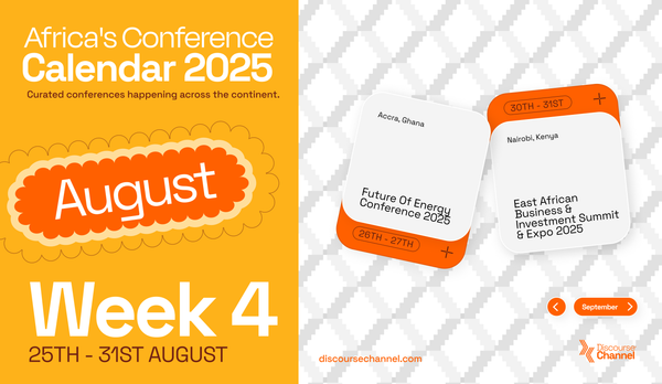 African Conferences, August 25th - 31st