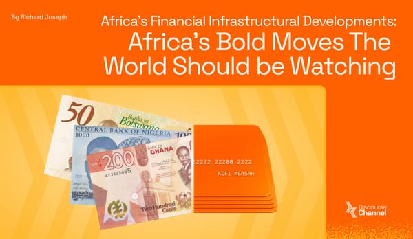 Africa’s Bold Moves The World Should be Watching