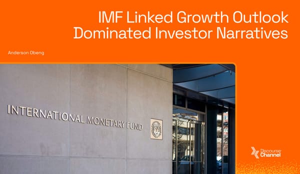 IMF Linked Growth Outlook Dominated Investor Narratives