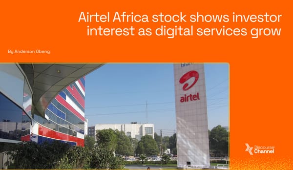 Airtel Africa stock shows investor interest as digital services grow