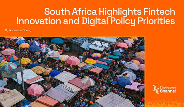 South Africa Highlights Fintech Innovation and Digital Policy Priorities