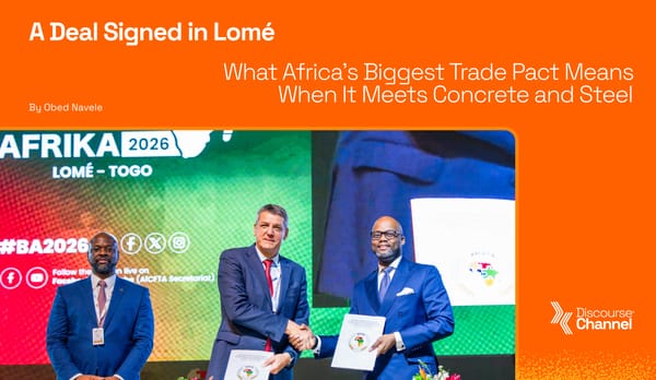 A Deal Signed in Lomé: What Africa's Biggest Trade Pact Means When It Meets Concrete and Steel