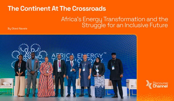 The continent at the crossroads: Africa’s Energy Transformation and the Struggle for an Inclusive Future