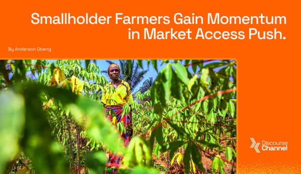 Smallholder Farmers Gain Momentum in Market Access Push