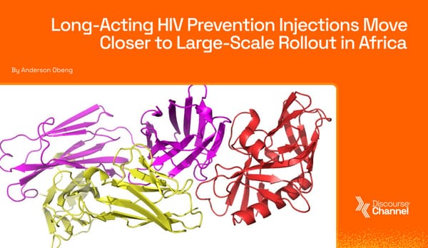 Long-Acting HIV Prevention Injections Move Closer to Large-Scale Rollout in Africa