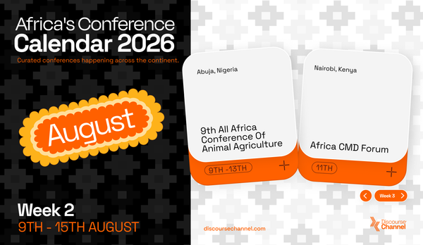 African Conferences, August 9th - 15th