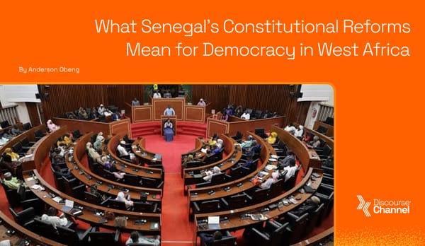 What Senegal’s Constitutional Reforms Mean for Democracy in West Africa