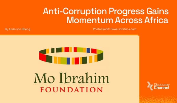 Anti-Corruption Progress Gains Momentum Across Africa