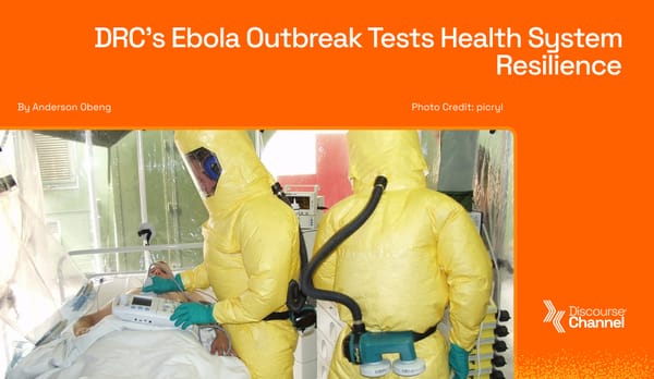 DRC’s Ebola Outbreak Tests Health System Resilience