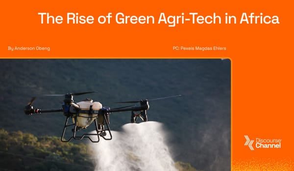 The Rise of Green Agri-Tech in Africa