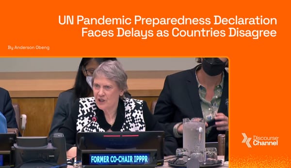 UN Pandemic Preparedness Declaration Faces Delays as Countries Disagree